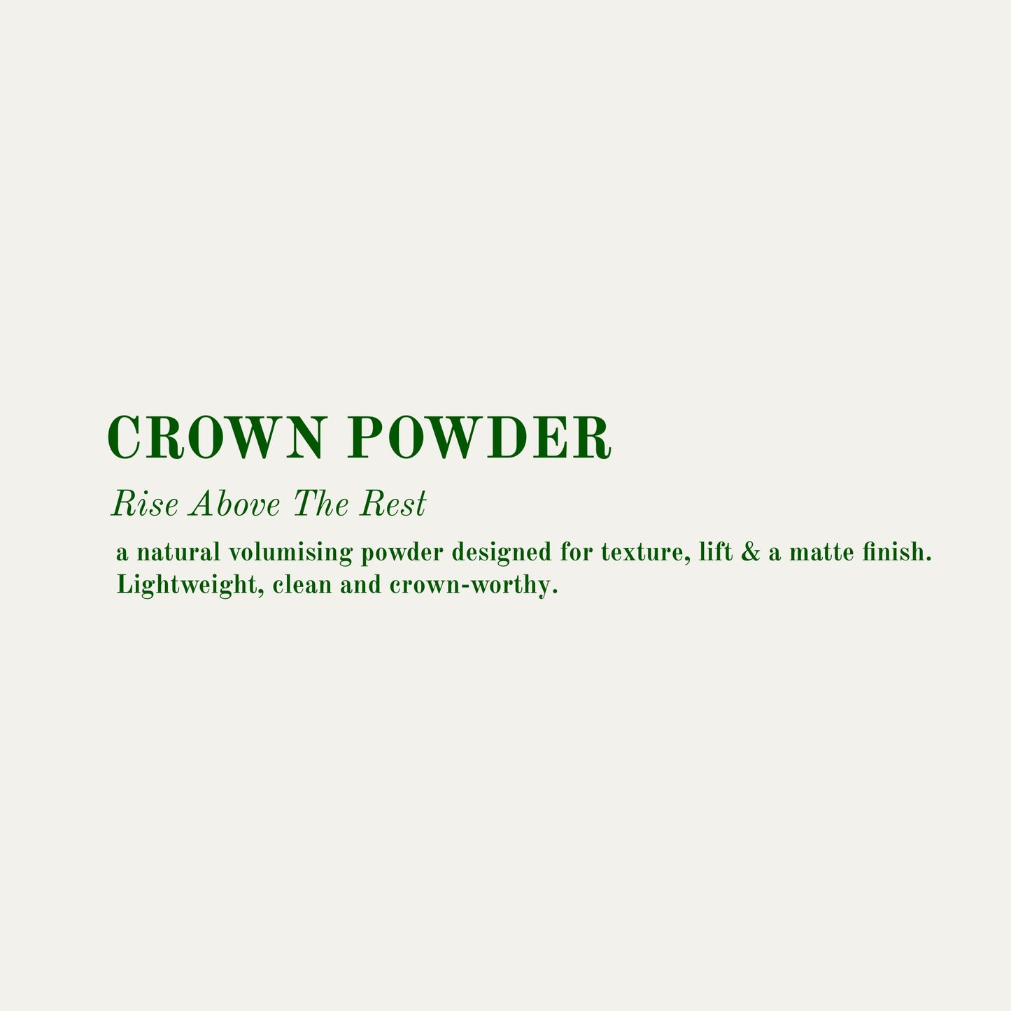 Text description of Crown Powder on a white background
